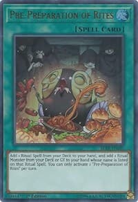 Pre-Preparation of Rites - Battles of Legend: Relentless Revenge - YuGiOh card