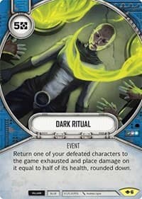 Dark Ritual - Way of the Force - Star Wars: Destiny card