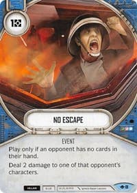 No Escape - Way of the Force - Star Wars: Destiny card