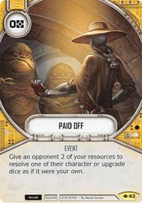 Paid Off - Way of the Force - Star Wars: Destiny card