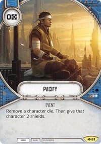 Pacify - Way of the Force - Star Wars: Destiny card