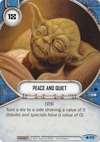 Peace and Quiet - Way of the Force - Star Wars: Destiny card