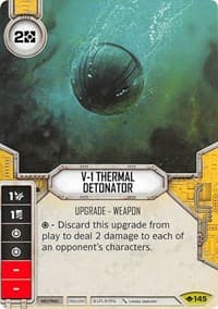 V-1 Thermal Detonator (Card Only) - Way of the Force - Star Wars: Destiny card