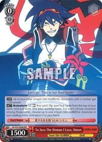 To Save The Woman I Love, Simon - Gurren Lagann - Weiss Schwarz card