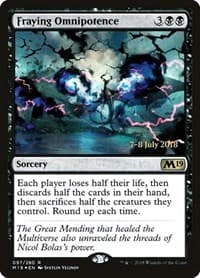 Fraying Omnipotence - Prerelease Cards - Magic: The Gathering card