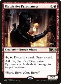 Dismissive Pyromancer - Prerelease Cards - Magic: The Gathering card