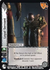 Loyal Servant - Mortal Kombat X - UniVersus card