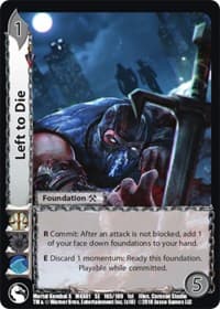 Left to Die - Mortal Kombat X - UniVersus card