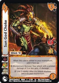 Sun God Choke - Mortal Kombat X - UniVersus card
