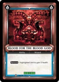 Blood for the Blood God (Unclaimed) - Wave 1 - Warhammer Age of Sigmar Champions TCG card