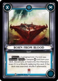 Born from Blood (Unclaimed) - Wave 1 - Warhammer Age of Sigmar Champions TCG card