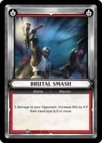 Brutal Smash (Unclaimed) - Wave 1 - Warhammer Age of Sigmar Champions TCG card