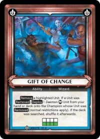 Gift of Change (Unclaimed) - Wave 1 - Warhammer Age of Sigmar Champions TCG card