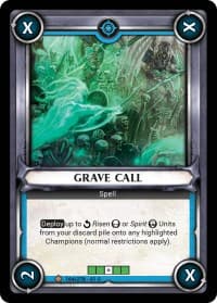 Grave Call (Unclaimed) - Wave 1 - Warhammer Age of Sigmar Champions TCG card