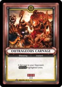 Outrageous Carnage (Unclaimed) - Wave 1 - Warhammer Age of Sigmar Champions TCG card
