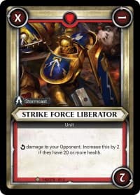Strike Force Liberator (Unclaimed) - Wave 1 - Warhammer Age of Sigmar Champions TCG card