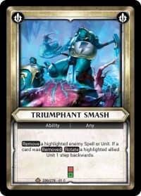 Triumphant Smash (Unclaimed) - Wave 1 - Warhammer Age of Sigmar Champions TCG card