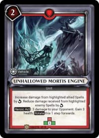 Unhallowed Mortis Engine (Unclaimed) - Wave 1 - Warhammer Age of Sigmar Champions TCG card