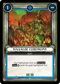 Waaagh! Ceremony (Claimed) - Wave 1 - Warhammer Age of Sigmar Champions TCG card