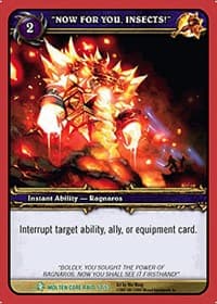 "NOW FOR YOU, INSECTS!" - Molten Core - WoW card