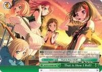 That is How I Roll! (RRR) - BanG Dream! Girls Band Party! - Weiss Schwarz card