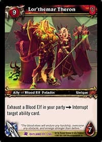 Lor'themar Theron - Fires of Outland - WoW card