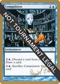 Compulsion - 2003 Daniel Zink (TOR) - World Championship Decks - Magic: The Gathering card