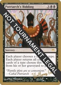 Patriarch's Bidding - 2003 Wolfgang Eder (ONS) - World Championship Decks - Magic: The Gathering card