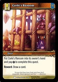 Corki's Ransom - Fires of Outland - WoW card