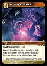 To Serve Kum'isha - Fires of Outland - WoW card
