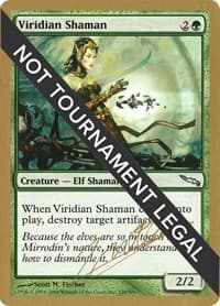 Viridian Shaman - 2004 Julien Nuijten (MRD) - World Championship Decks - Magic: The Gathering card