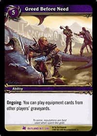 Greed Before Need - Fires of Outland - WoW card