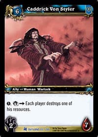 Caddrick Von Styler - Fires of Outland - WoW card