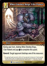 When Smokey Sings, I Get Violent - Fires of Outland - WoW card