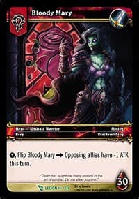 Bloody Mary - March of the Legion - WoW card