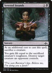 Severed Strands - Guilds of Ravnica - Magic: The Gathering card
