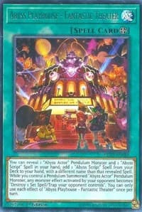 Abyss Playhouse - Fantastic Theater - Legendary Duelists: White Dragon Abyss - YuGiOh card