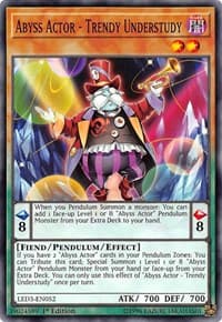 Abyss Actor - Trendy Understudy - Legendary Duelists: White Dragon Abyss - YuGiOh card