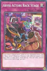 Abyss Actors Back Stage - Legendary Duelists: White Dragon Abyss - YuGiOh card