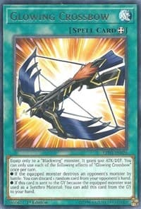 Glowing Crossbow - Legendary Duelists: White Dragon Abyss - YuGiOh card