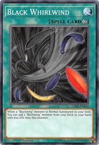 Black Whirlwind - Legendary Duelists: White Dragon Abyss - YuGiOh card