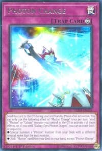 Photon Change - Legendary Duelists: White Dragon Abyss - YuGiOh card