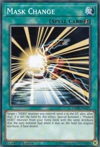 Mask Change - Legendary Hero Decks - YuGiOh card