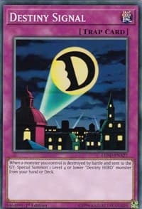 Destiny Signal - Legendary Hero Decks - YuGiOh card