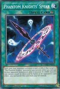 Phantom Knights' Spear - Legendary Hero Decks - YuGiOh card