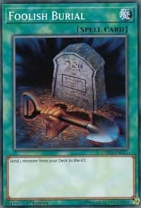 Foolish Burial - Legendary Hero Decks - YuGiOh card