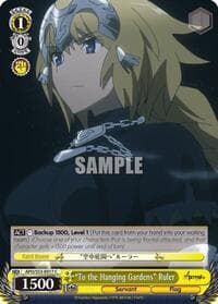 "To the Hanging Gardens" Ruler - Fate/Apocrypha - Weiss Schwarz card
