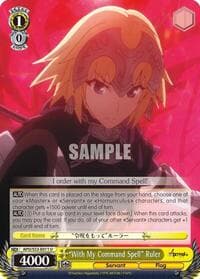 "With My Command Spell" Ruler - Fate/Apocrypha - Weiss Schwarz card