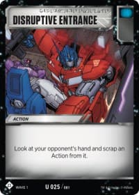 Disruptive Entrance - Wave 1 - Transformers TCG card