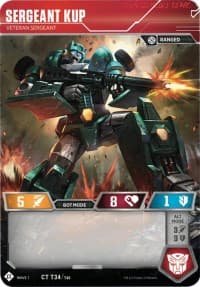 Sergeant Kup - Veteran Sergeant - Wave 1 - Transformers TCG card